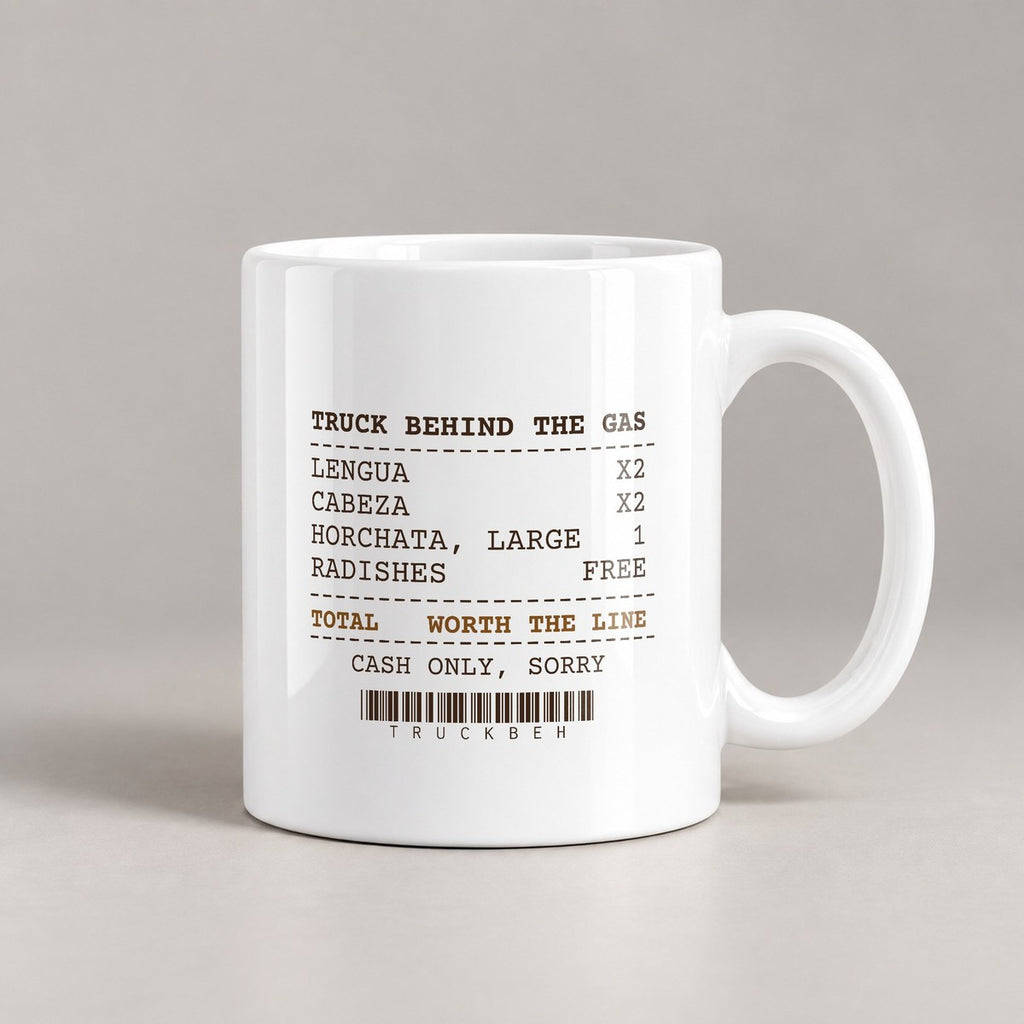 Funny Taco Coffee Mug Food Truck Receipt Worth The Line For Taco Fans - photo 1