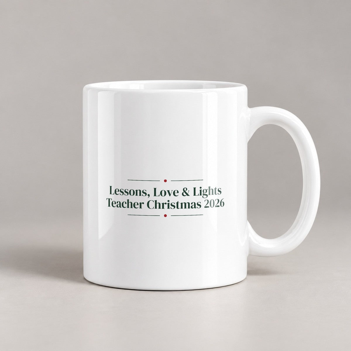 Christmas Coffee Mug Lessons Love And Lights Teacher Christmas 2026 - photo 1