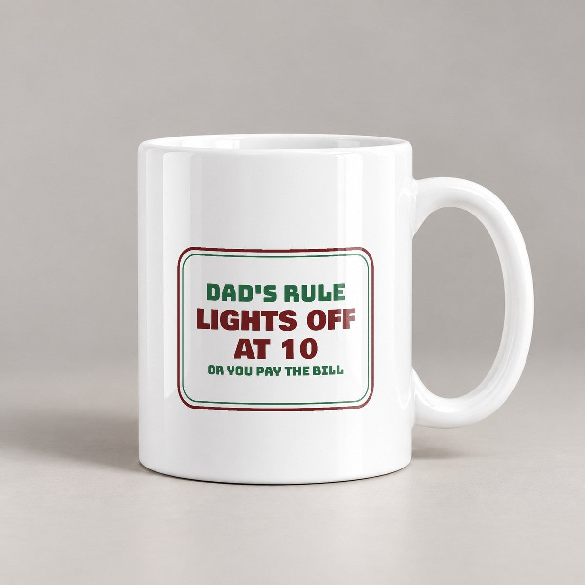 Funny Christmas Dad Coffee Mug Lights Off At 10 Or Pay The Bill - photo 2