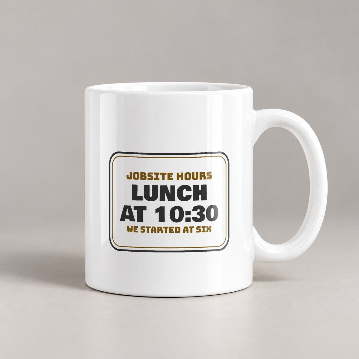 Funny Construction Worker Coffee Mug Lunch At 1030 Jobsite Sign - photo 1