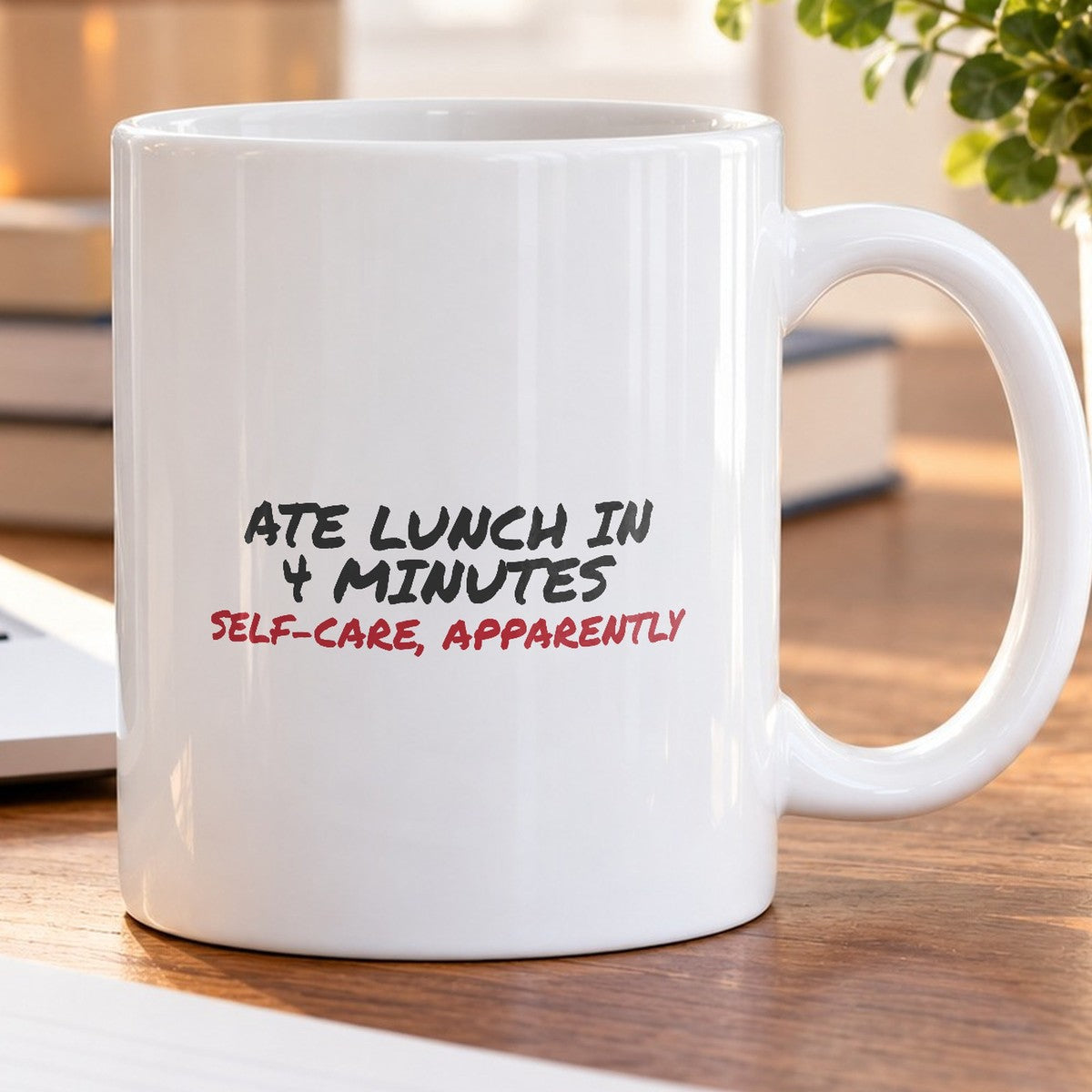 Funny Teacher Coffee Mug Ate Lunch In 4 Minutes Self Care - photo 5