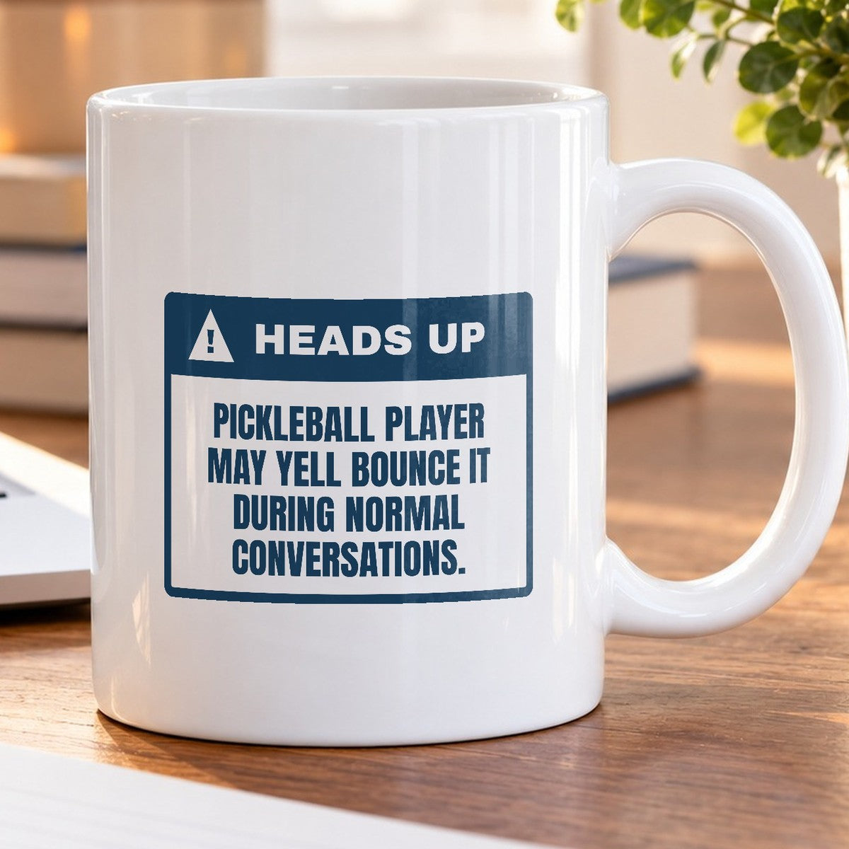 Funny Pickleball Coffee Mug May Yell Bounce It Warning Label - photo 5