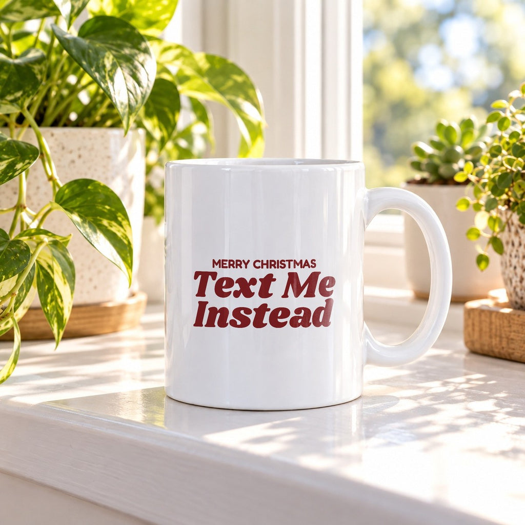 Funny Christmas Coffee Mug Merry Christmas Text Me Instead - photo 2