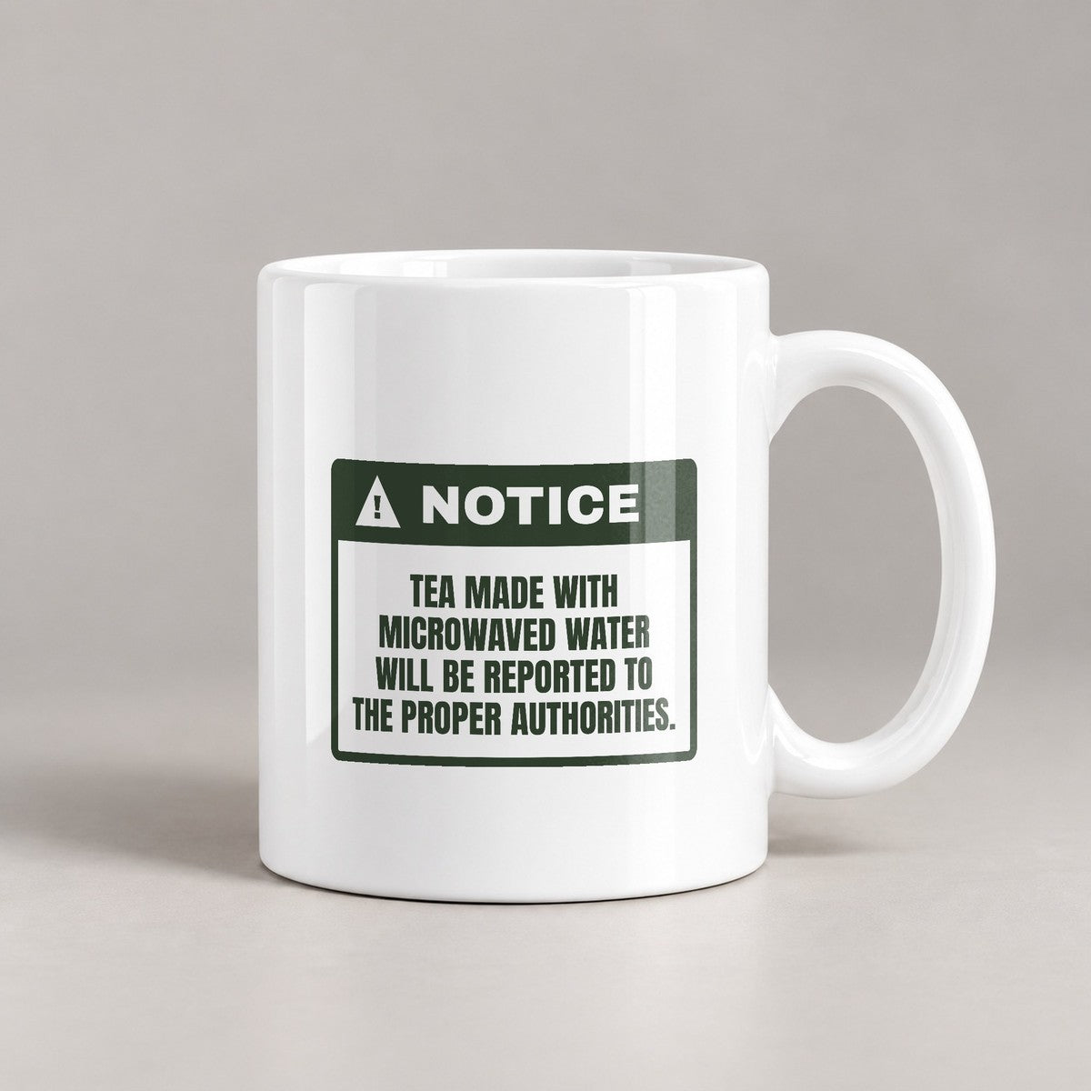 Funny Tea Coffee Mug No Microwaved Water Warning For Tea Snobs - photo 3