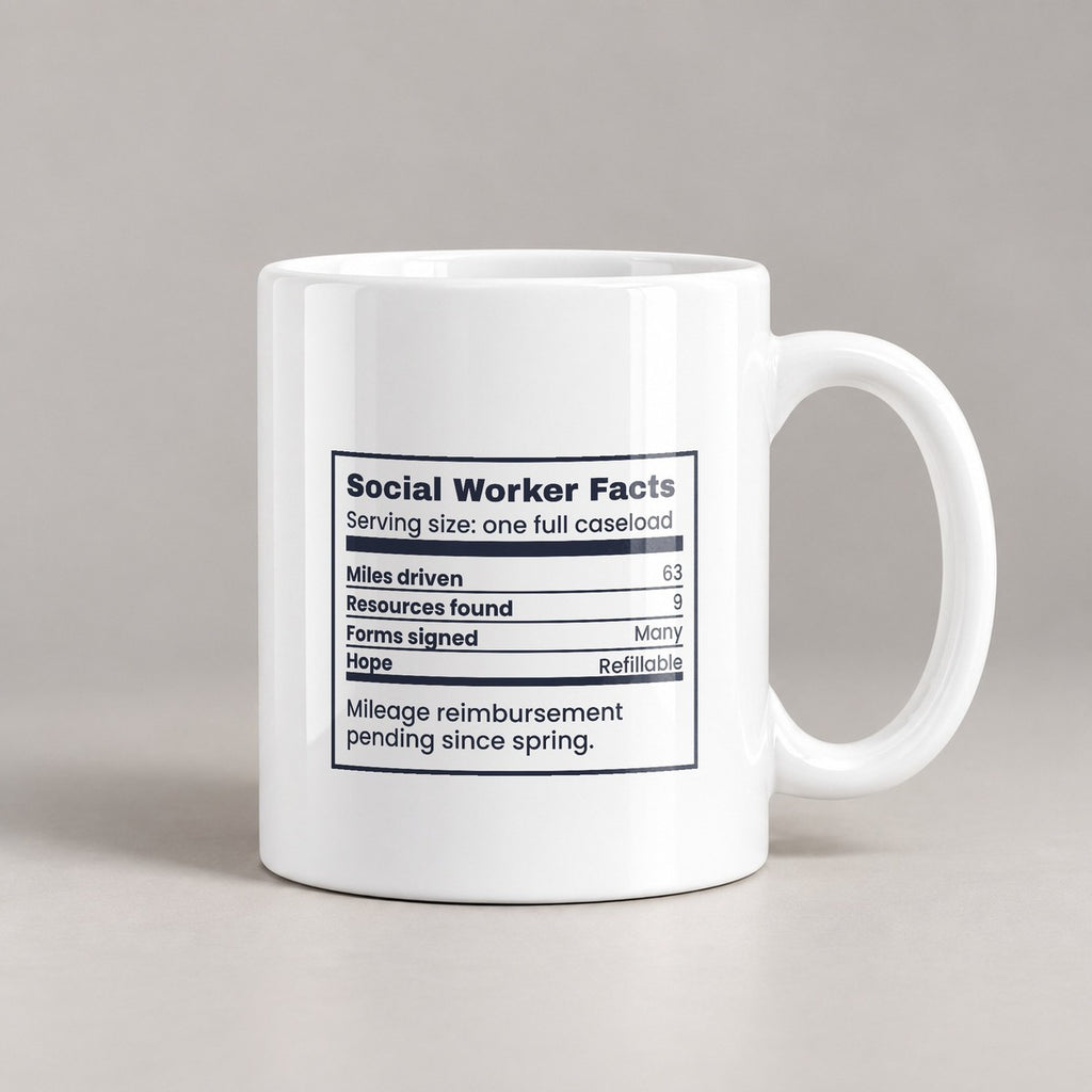 Funny Social Worker Mug Social Worker Facts Miles Driven Hope - photo 3