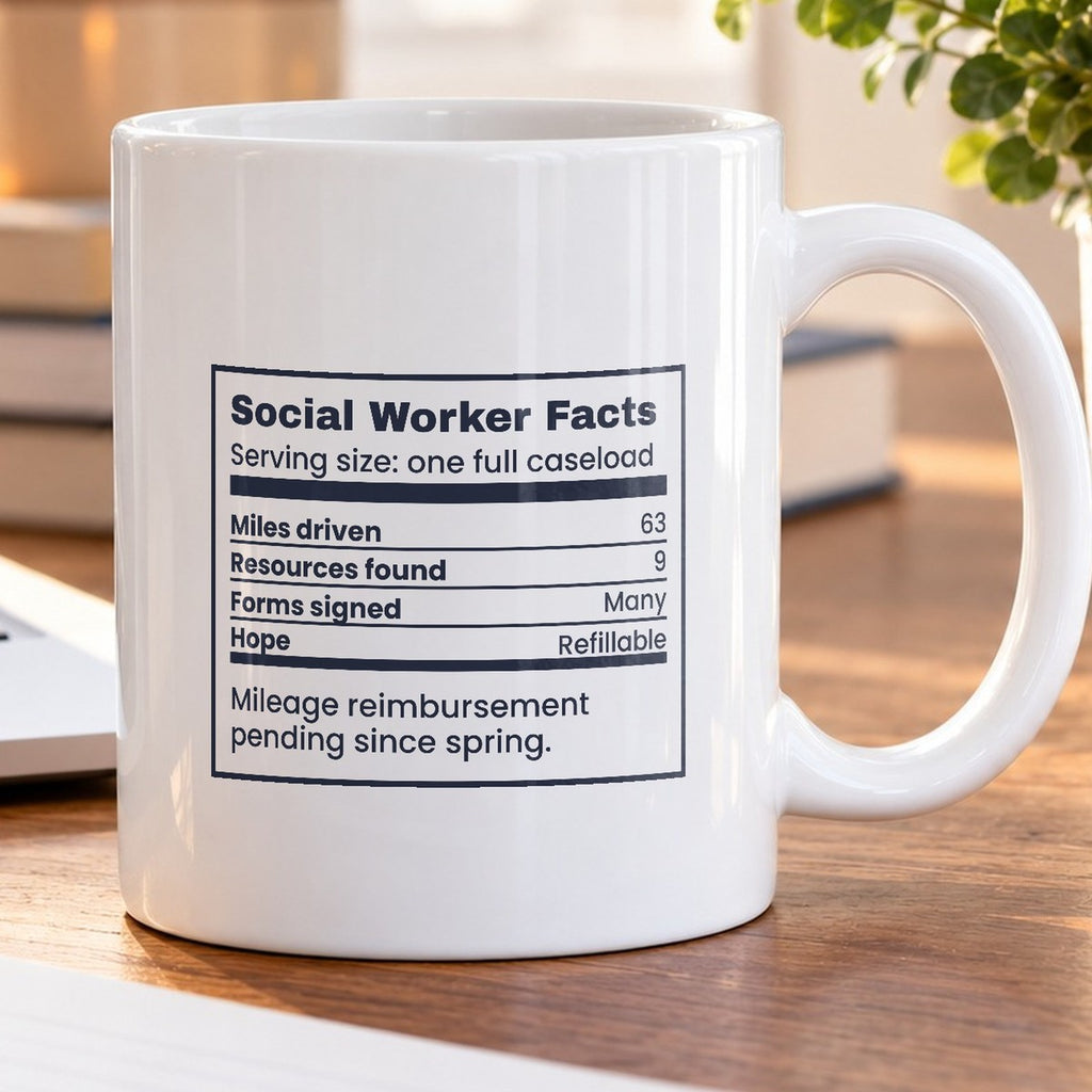 Funny Social Worker Mug Social Worker Facts Miles Driven Hope - photo 5