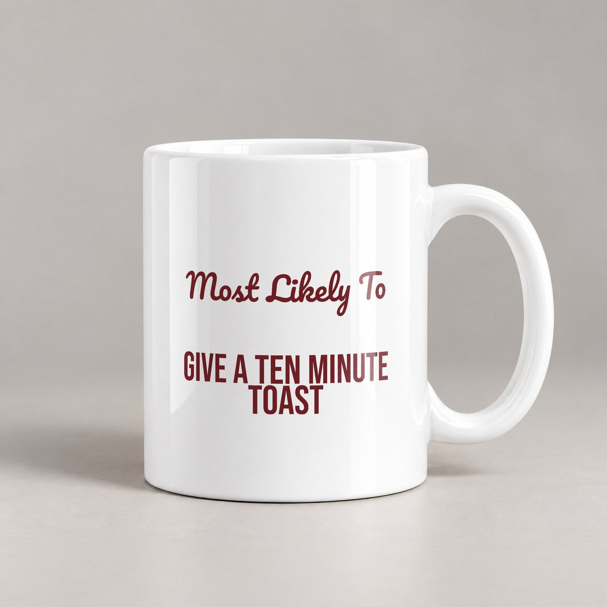 Funny Christmas Coffee Mug Most Likely To Give A Ten Minute Toast Family - photo 3