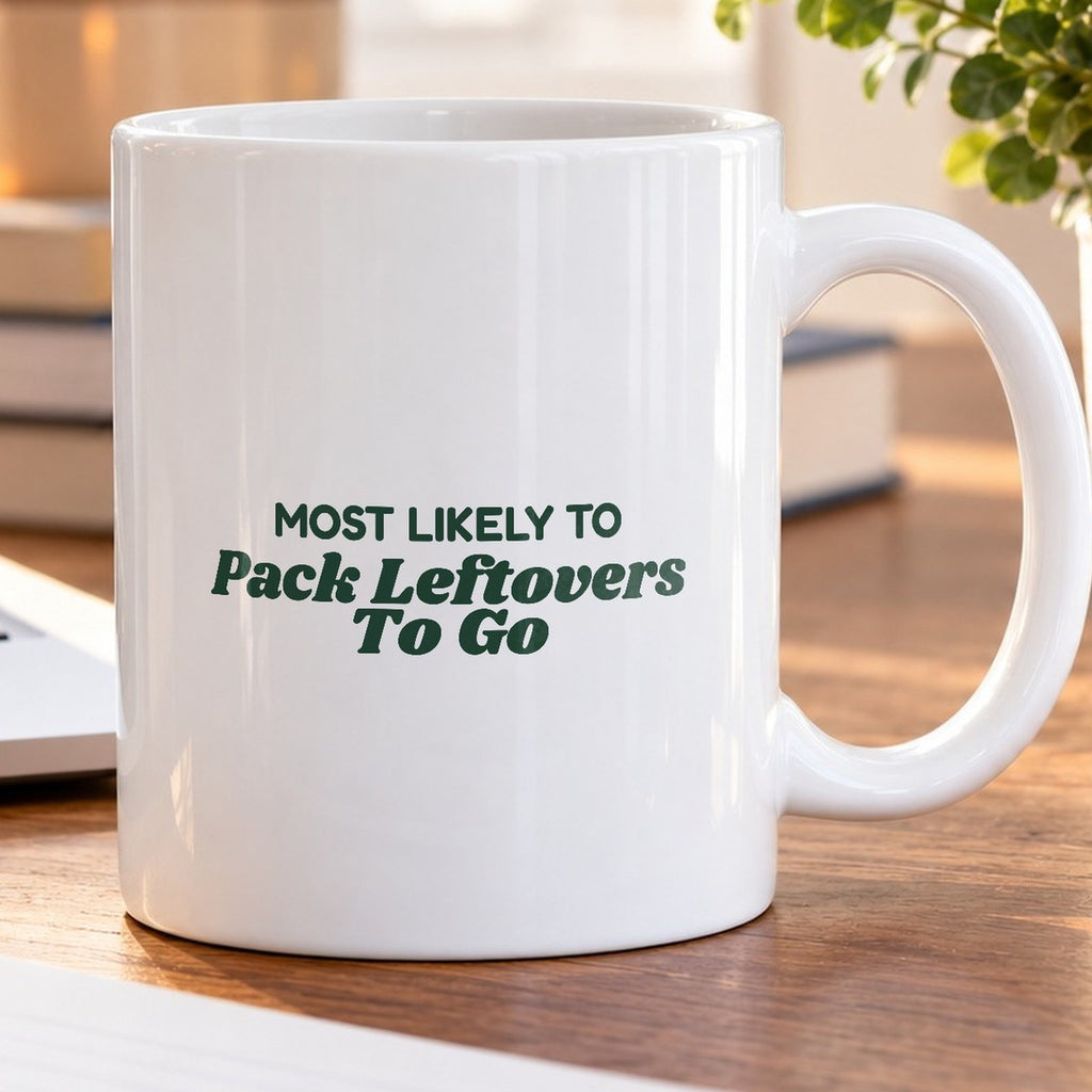 Funny Christmas Coffee Mug Most Likely To Pack Leftovers To Go Family - photo 5