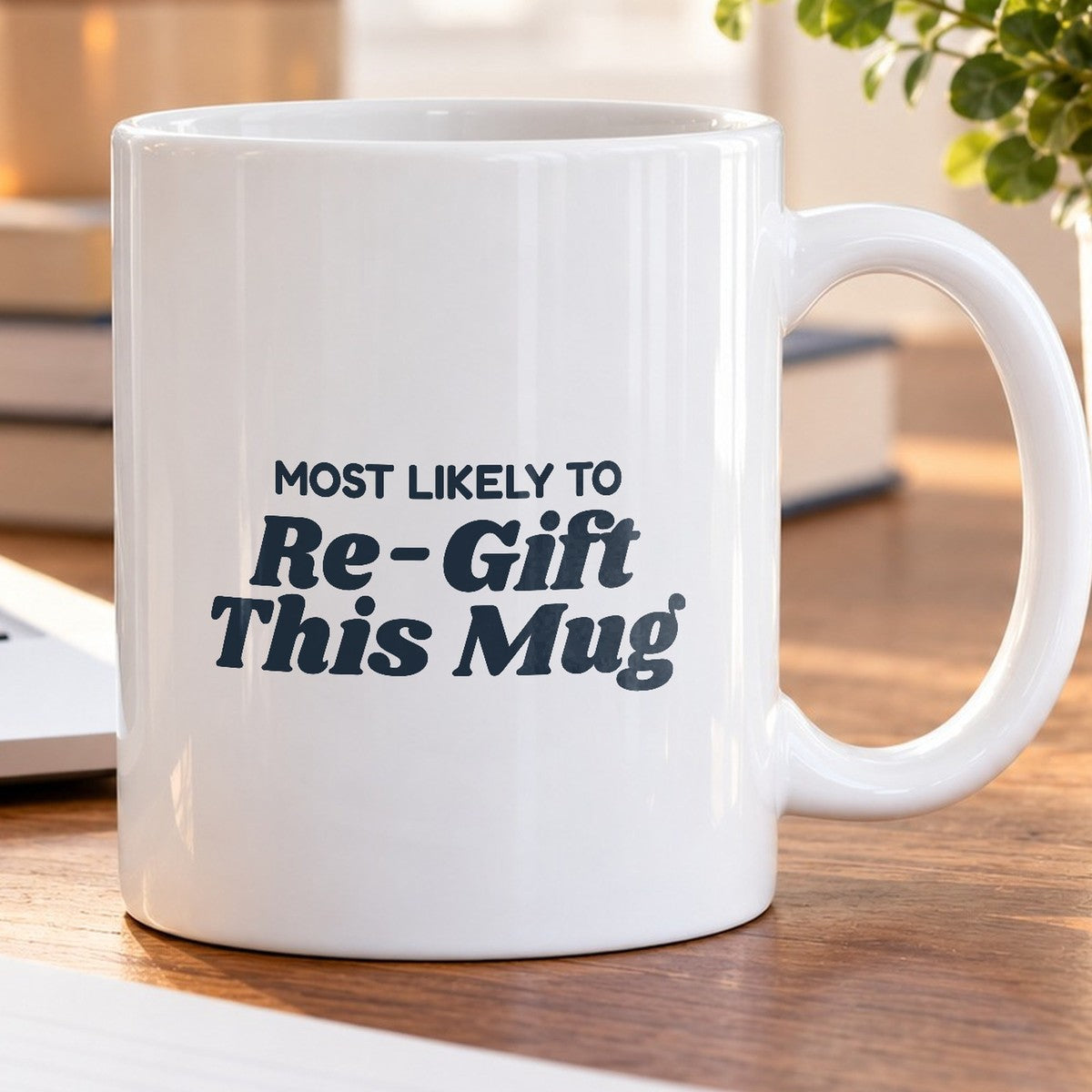 Funny Christmas Family Coffee Mug Most Likely To Regift This Mug - photo 5