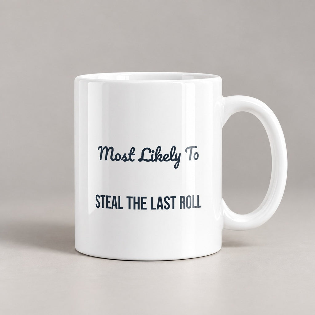 Funny Christmas Sibling Coffee Mug Most Likely To Steal The Last Roll - photo 3