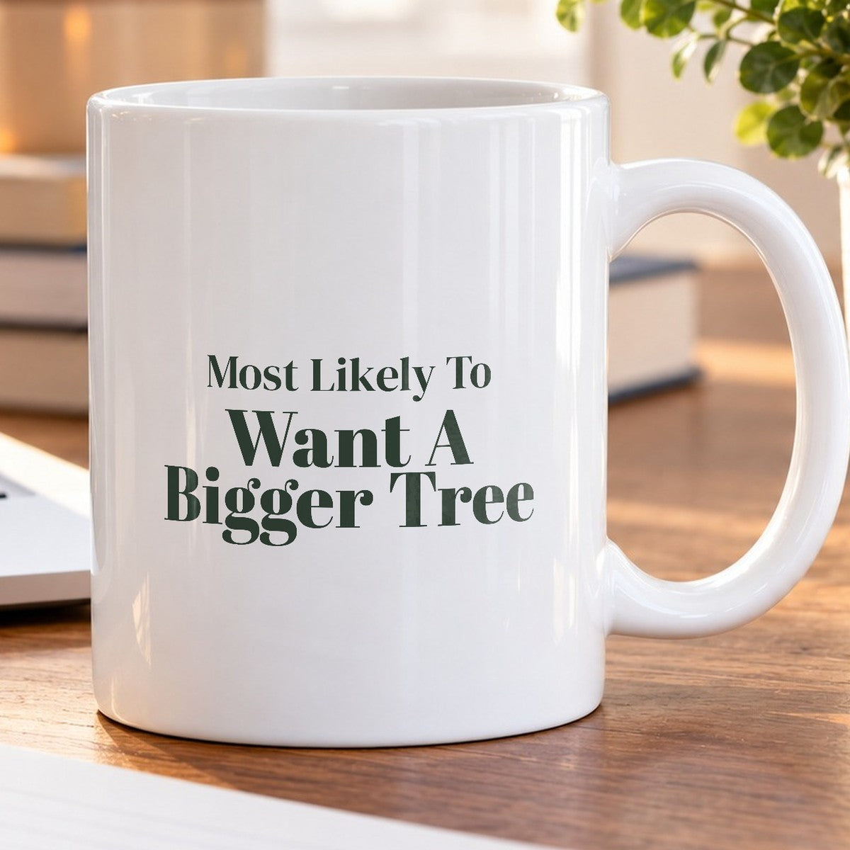 Funny Christmas Couples Coffee Mug Most Likely To Want A Bigger Tree - photo 5