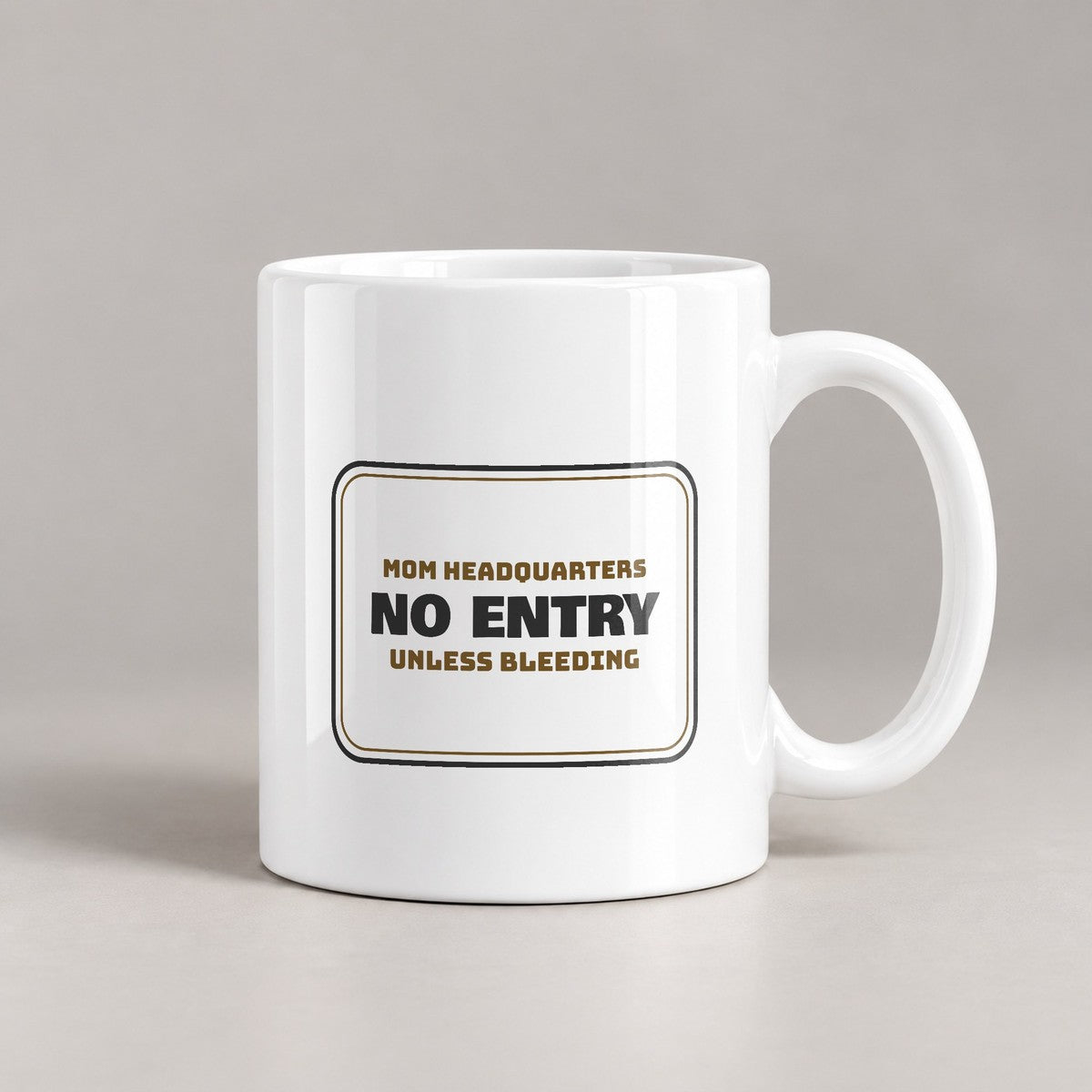 Funny Mom Sign Coffee Mug No Entry Unless Bleeding For Wife - photo 2