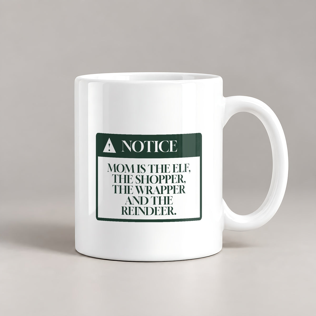 Funny Christmas Coffee Mug Mom Is The Elf And The Reindeer - photo 3
