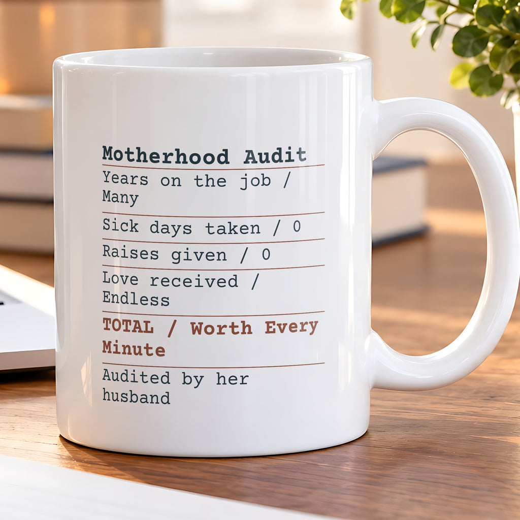 Funny Wife Coffee Mug Motherhood Audit Receipt For Wife - photo 5