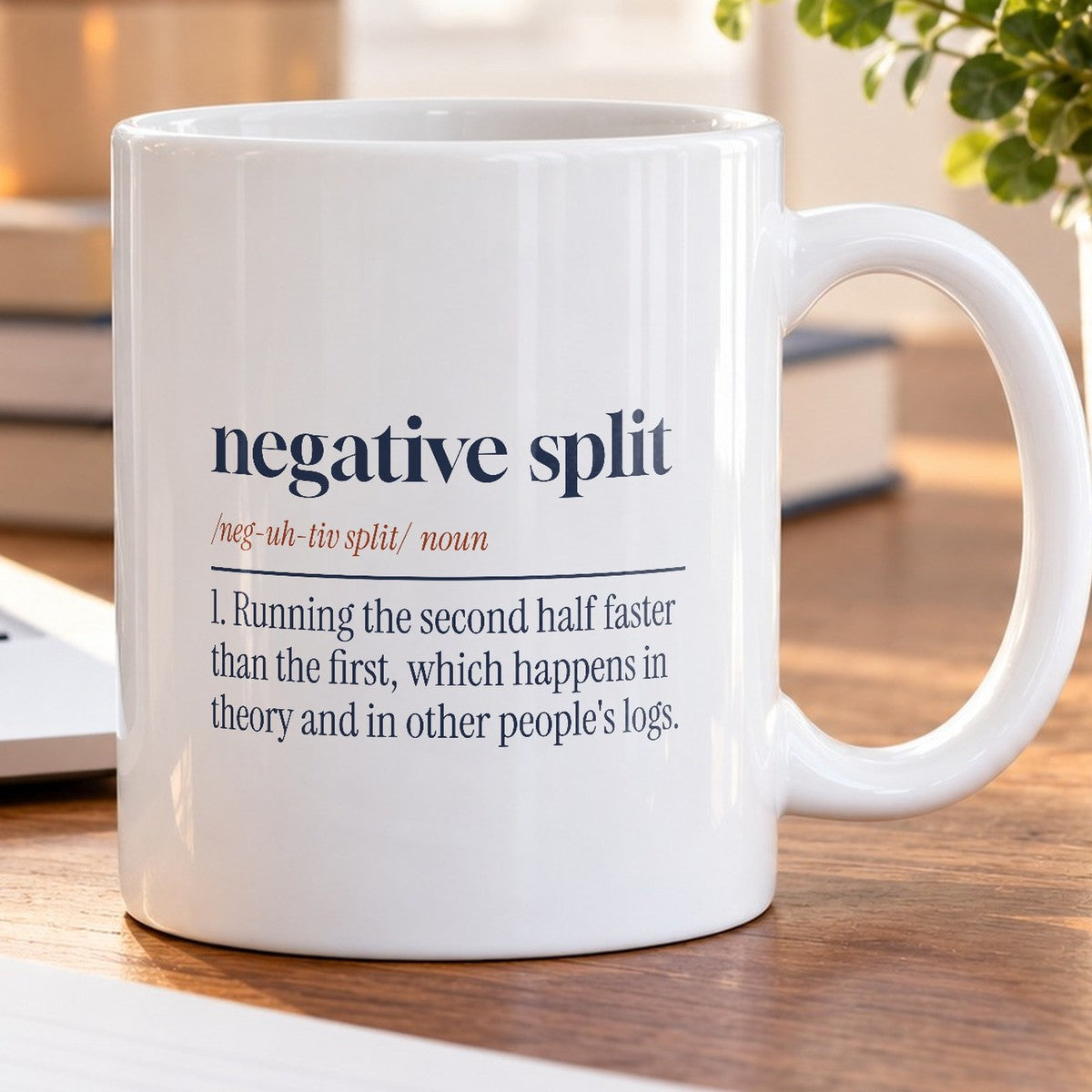 Funny Running Coffee Mug Negative Split Definition For Distance Runners - photo 5