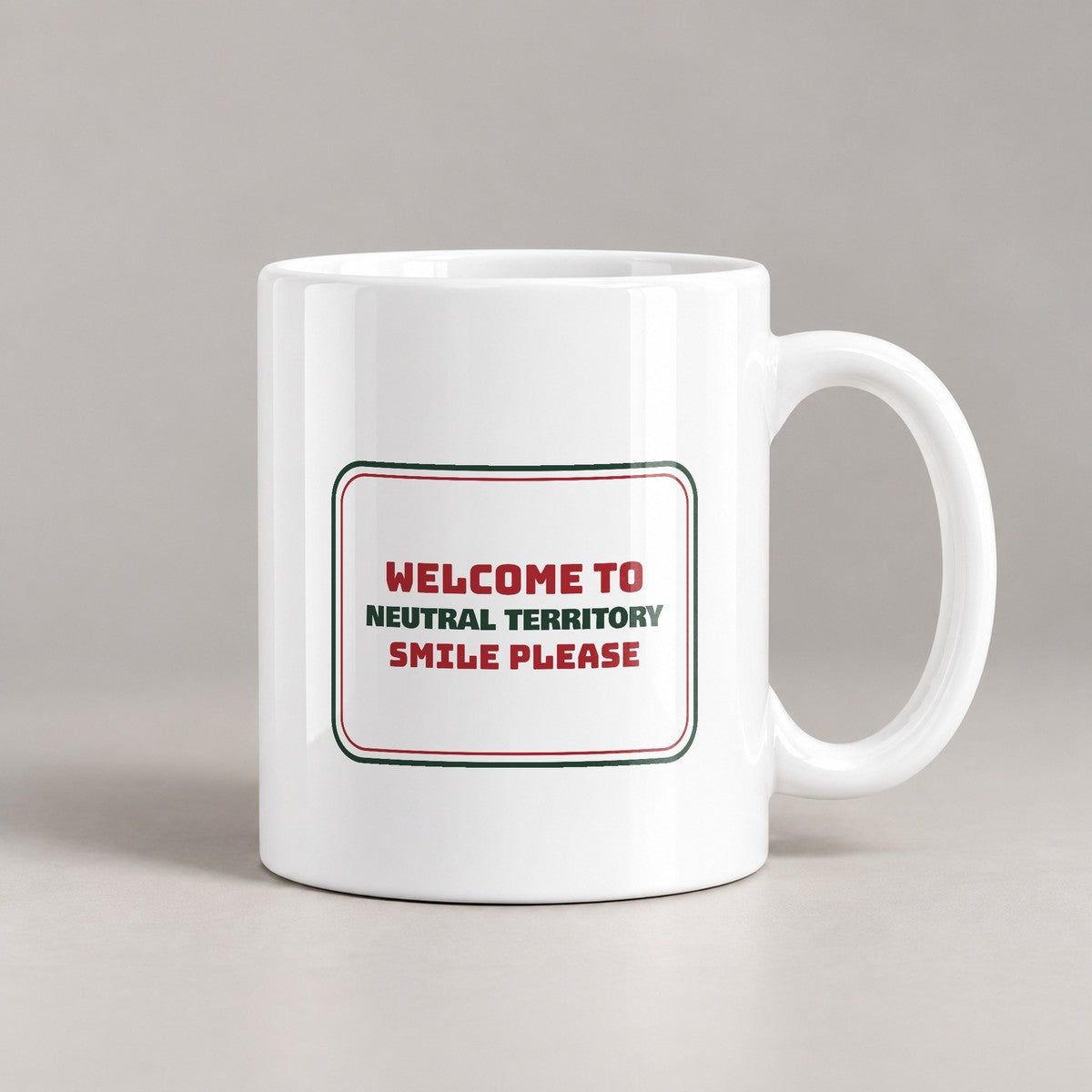 Funny Christmas In Laws Coffee Mug Neutral Territory Smile Please Sign - photo 1