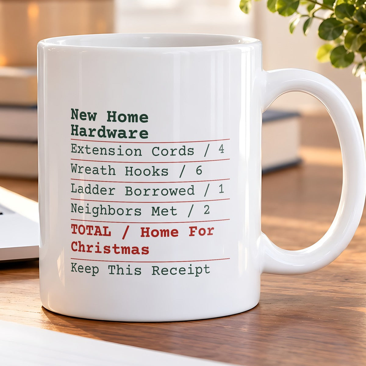 Funny New Home Christmas Coffee Mug Hardware Receipt For Homeowners - photo 5