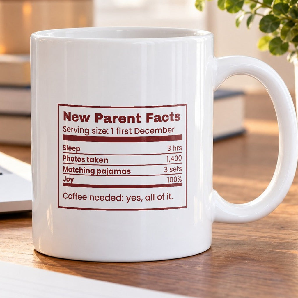 Funny Christmas Coffee Mug New Parent Facts Nutrition Label - photo 5