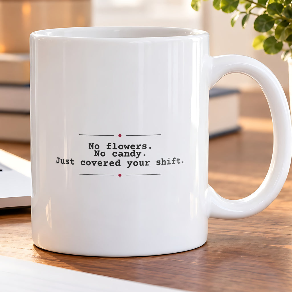 Funny No Flowers Valentine Coffee Mug For Coworkers - photo 5