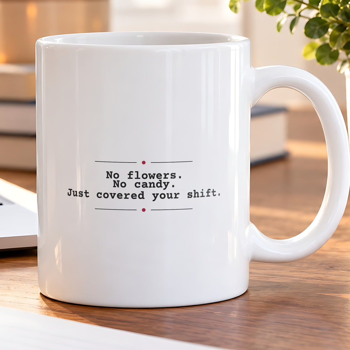 Funny No Flowers Valentine Coffee Mug For Coworkers - photo 5