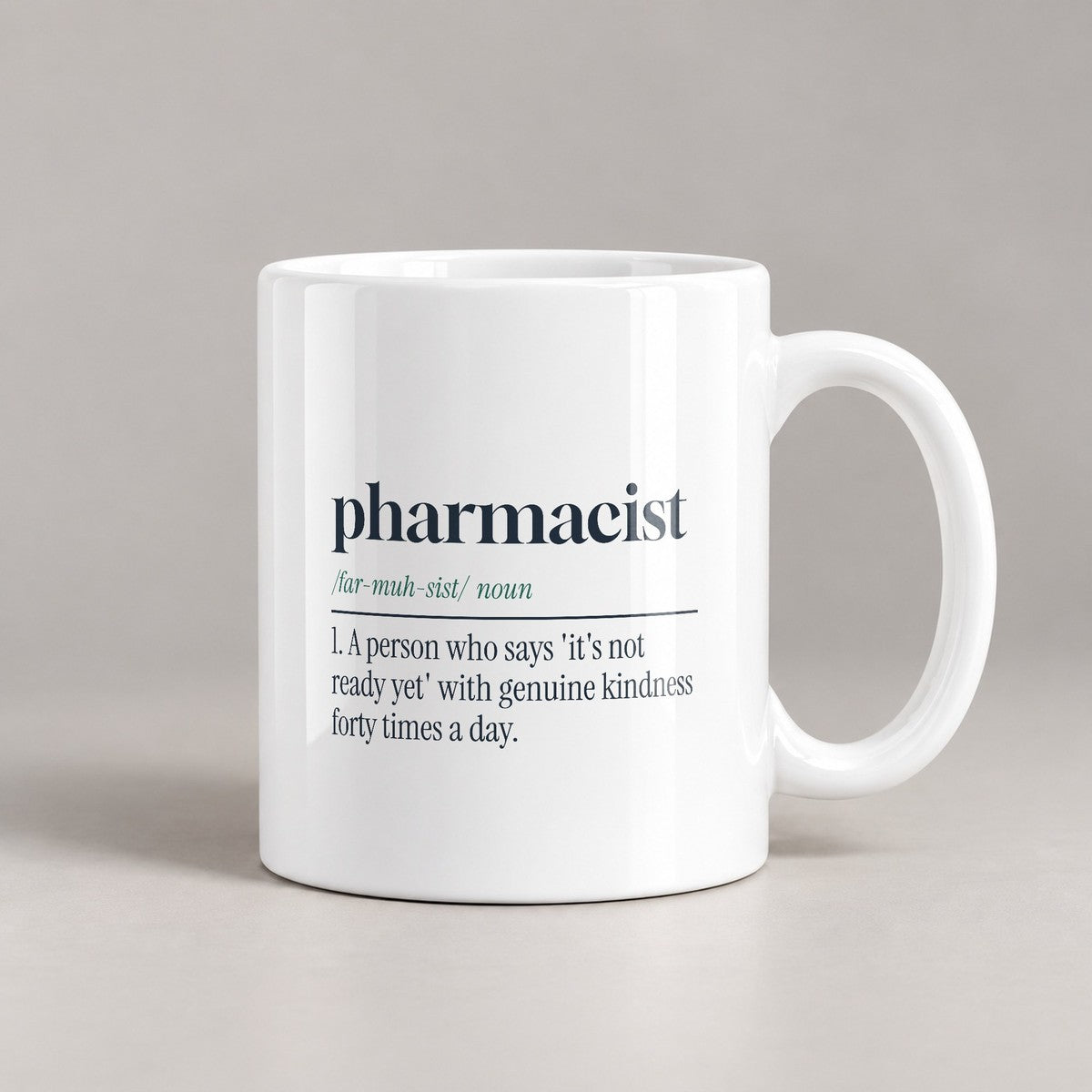 Funny Pharmacist Definition Coffee Mug Not Ready Yet Said With Love - photo 1