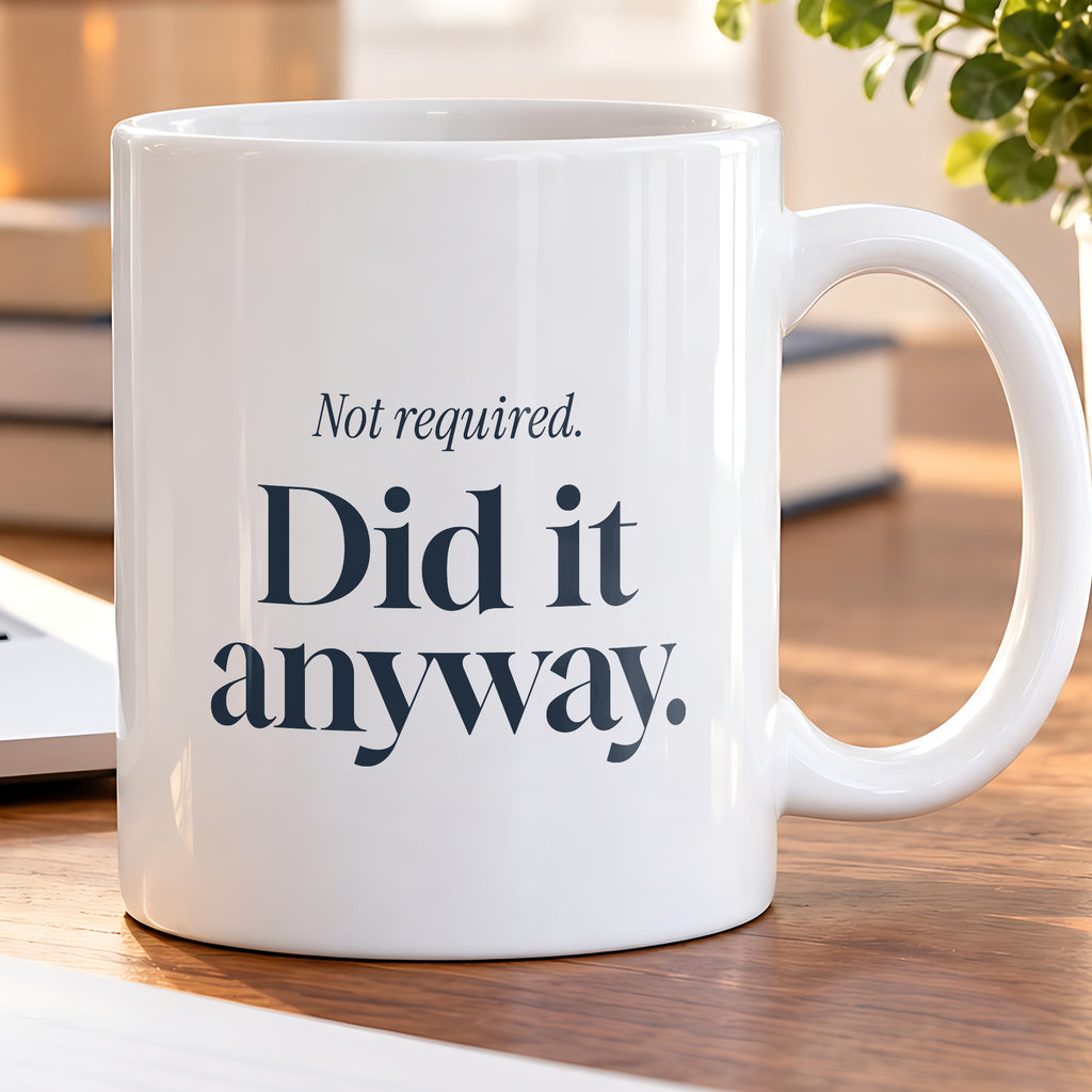 Stepdad Coffee Mug Not Required Did It Anyway For Dads - photo 5