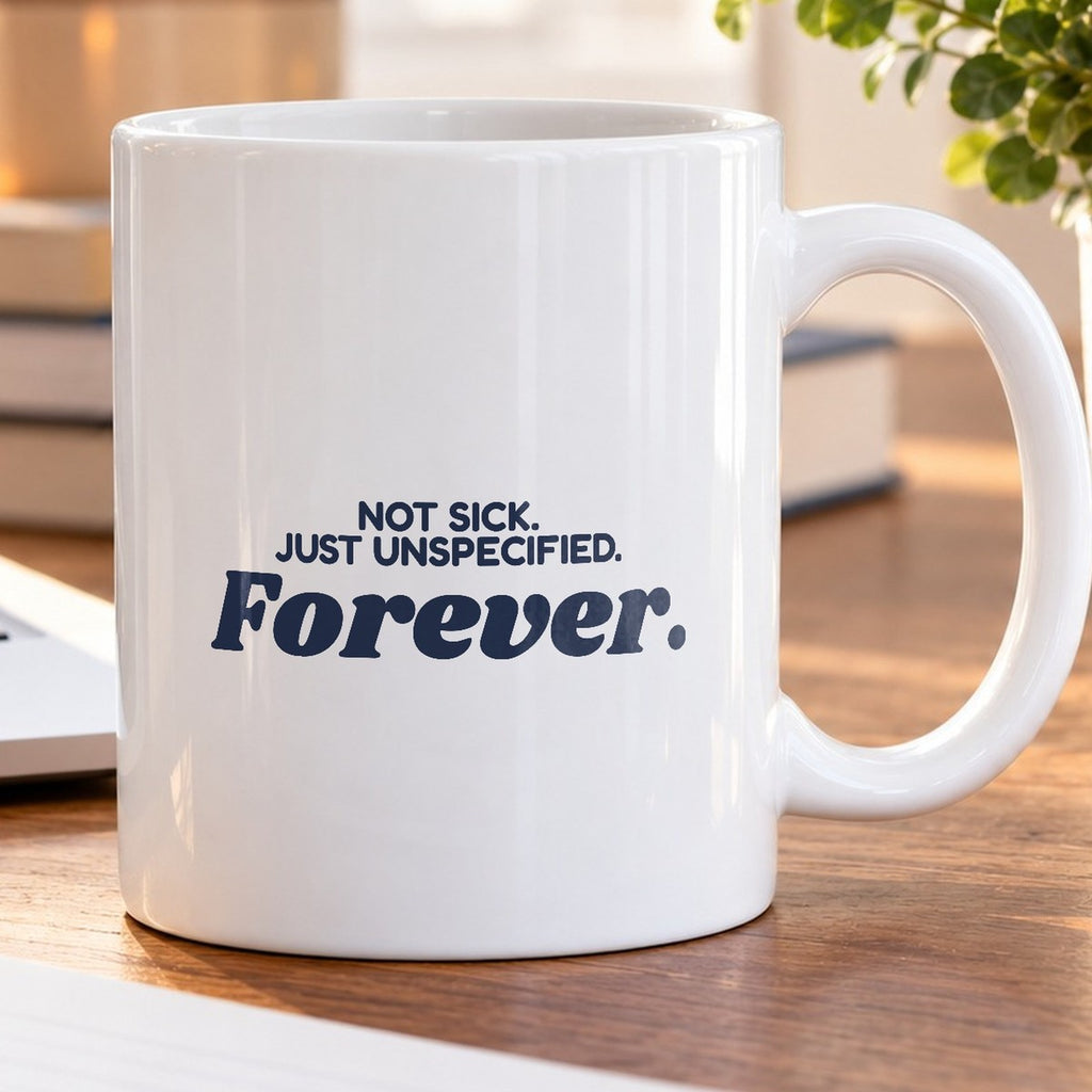 Medical Coder Coffee Mug Not Sick Just Unspecified - photo 5