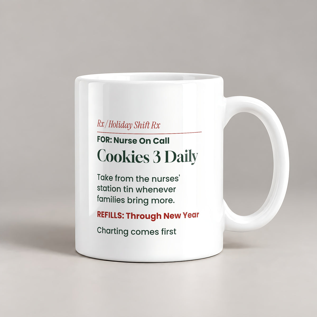 Funny Nurse Christmas Coffee Mug Cookies 3 Daily Prescription - photo 1