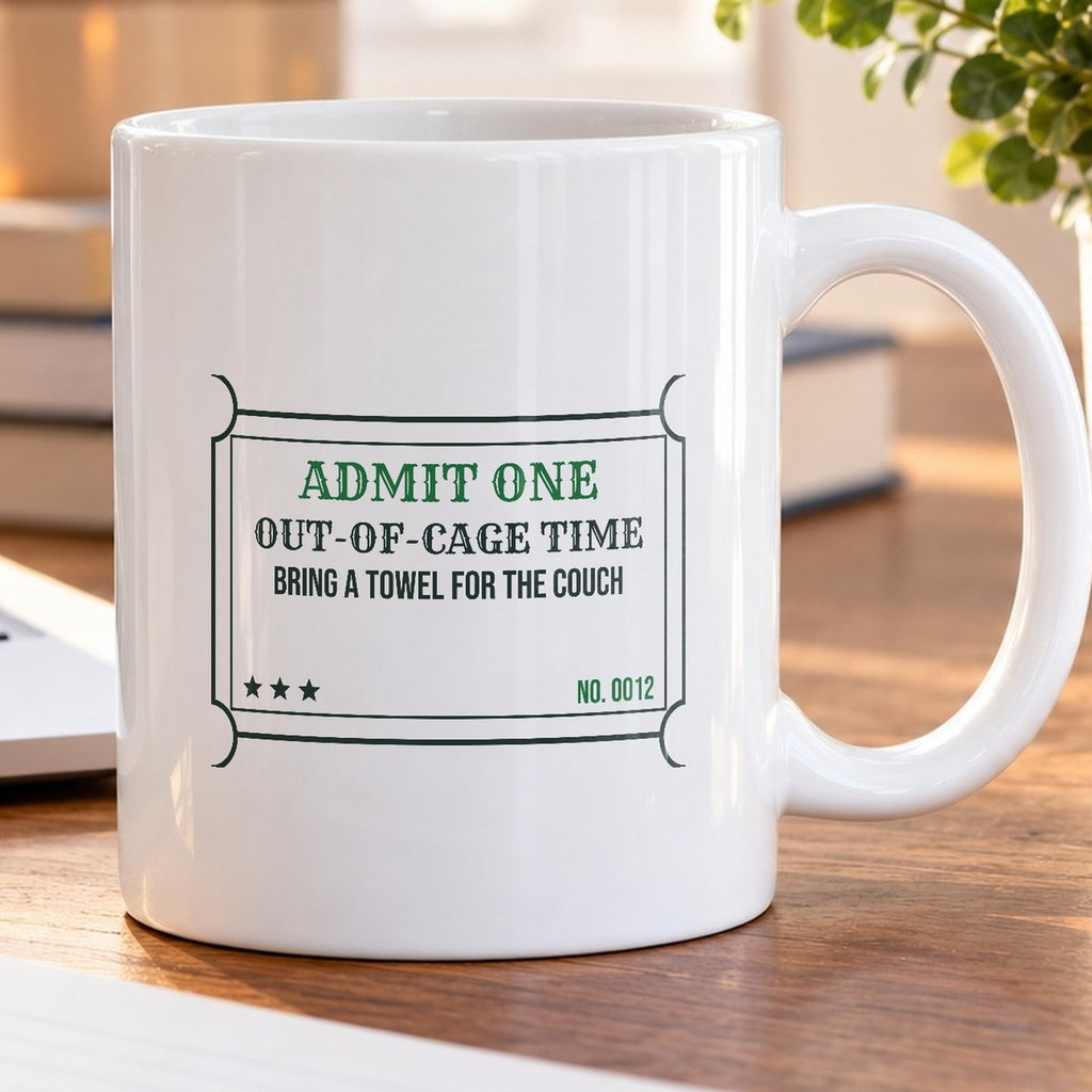 Funny Bird Owner Coffee Mug Admit One Out Of Cage Time Bring A Towel - photo 5