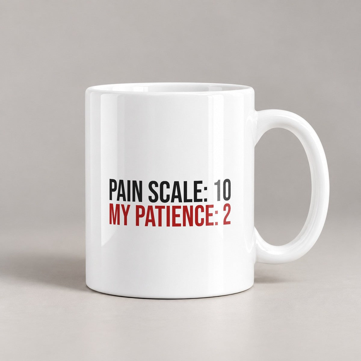 Funny Nurse Coffee Mug Pain Scale 10 Patience 2 - photo 1