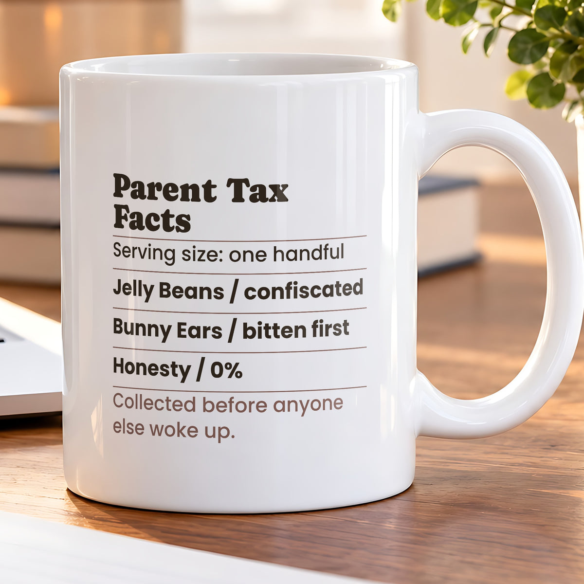 Funny Easter Parent Tax Facts Coffee Mug For Moms And Dads - photo 5