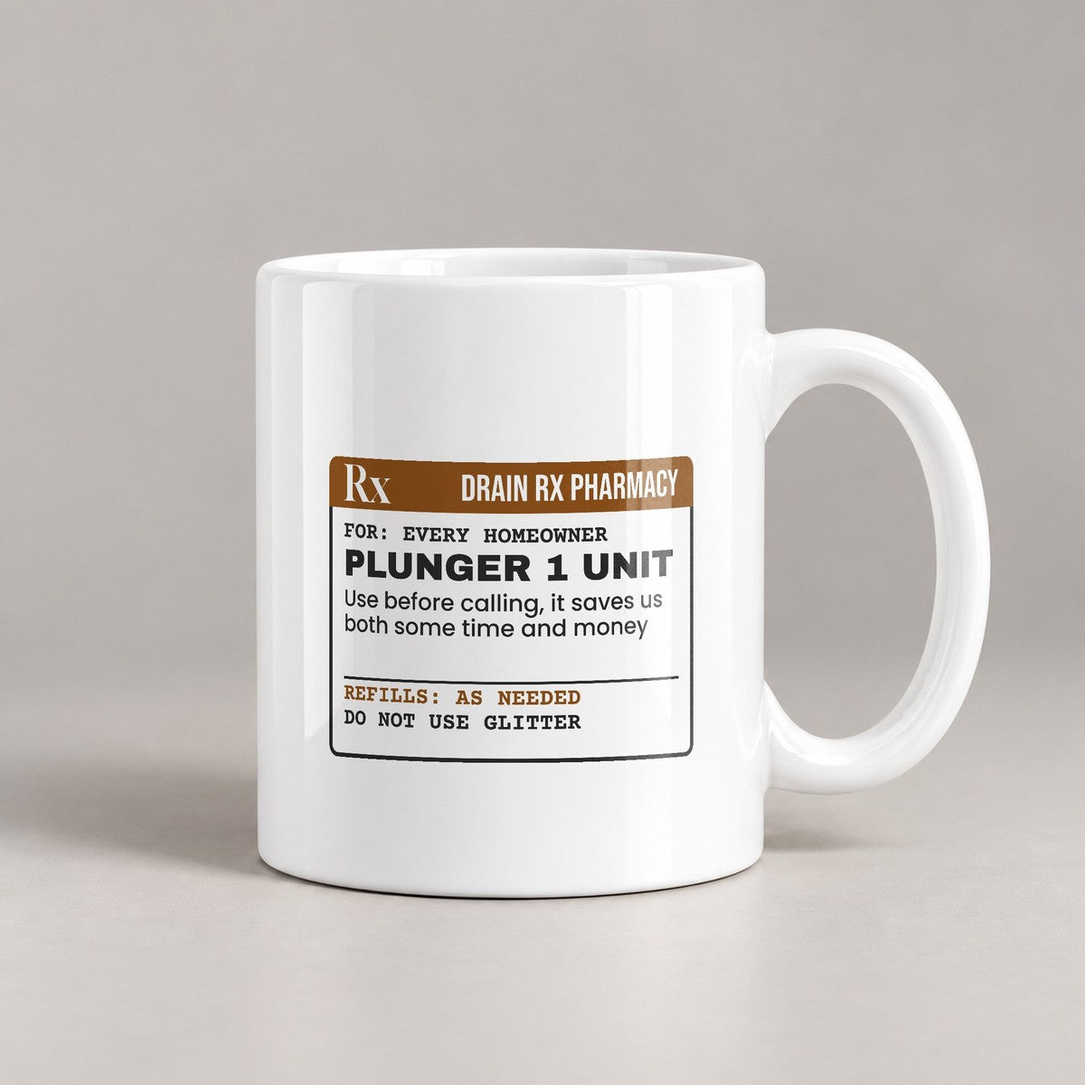 Plumber Coffee Mug Use The Plunger Before You Call Us - photo 2