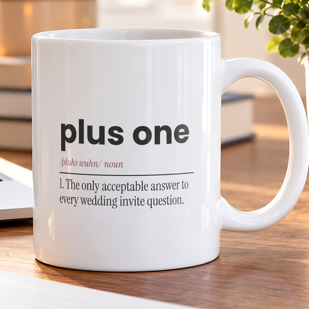 Funny Best Friend Coffee Mug Plus One Definition For Her - photo 5