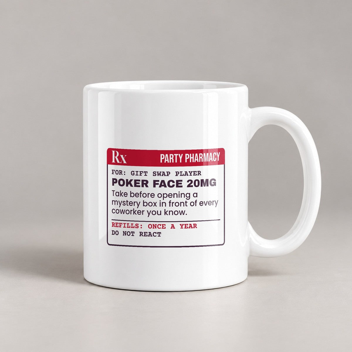 Funny White Elephant Coffee Mug Poker Face 20mg Prescription Label - photo 2