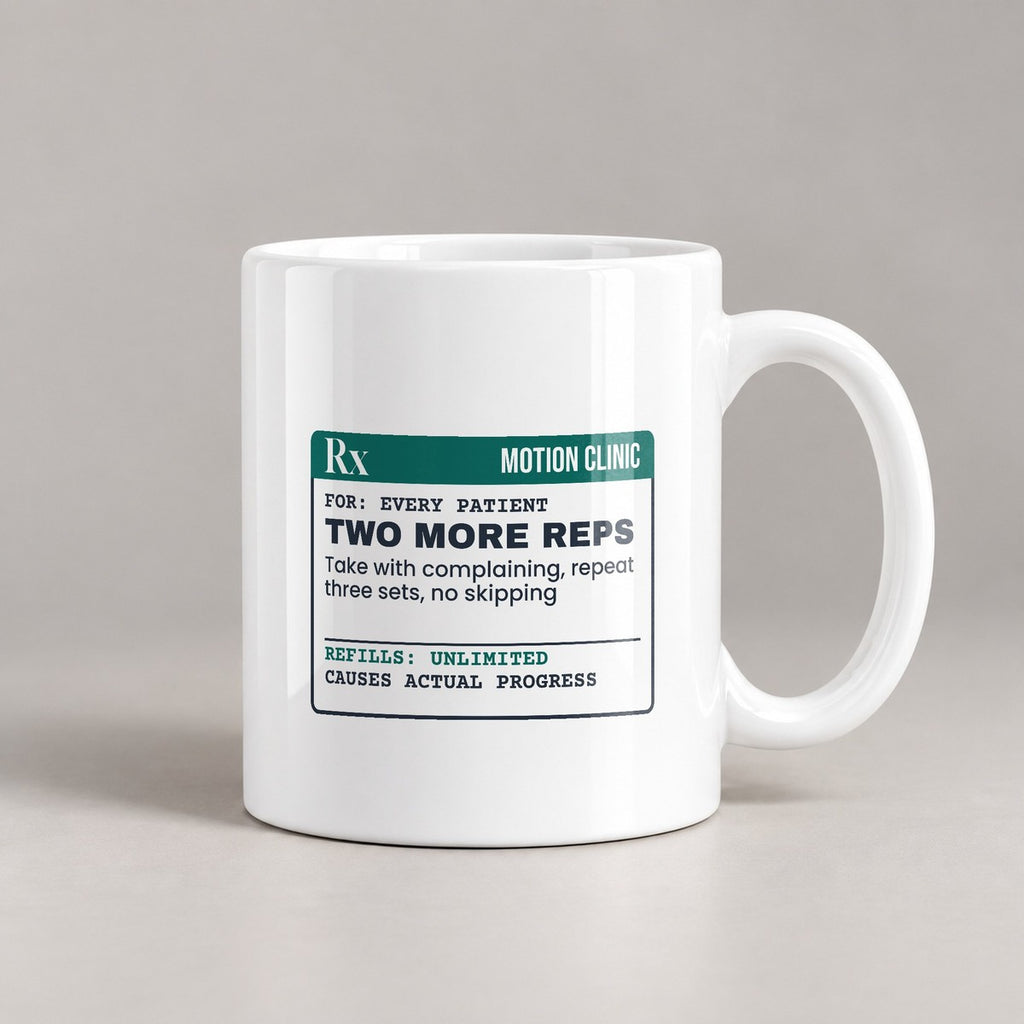 Physical Therapist Coffee Mug Two More Reps Prescription - photo 2