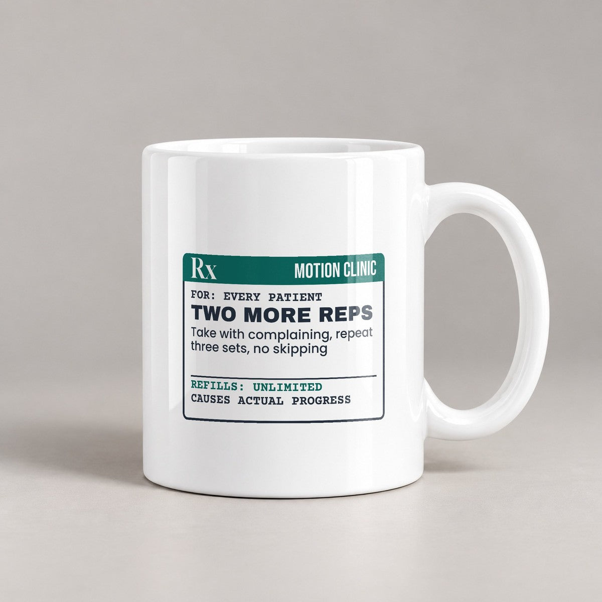 Physical Therapist Coffee Mug Two More Reps Prescription - photo 2