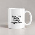 Cheer Mom Coffee Mug Ready Okay Every Single Time - photo 1