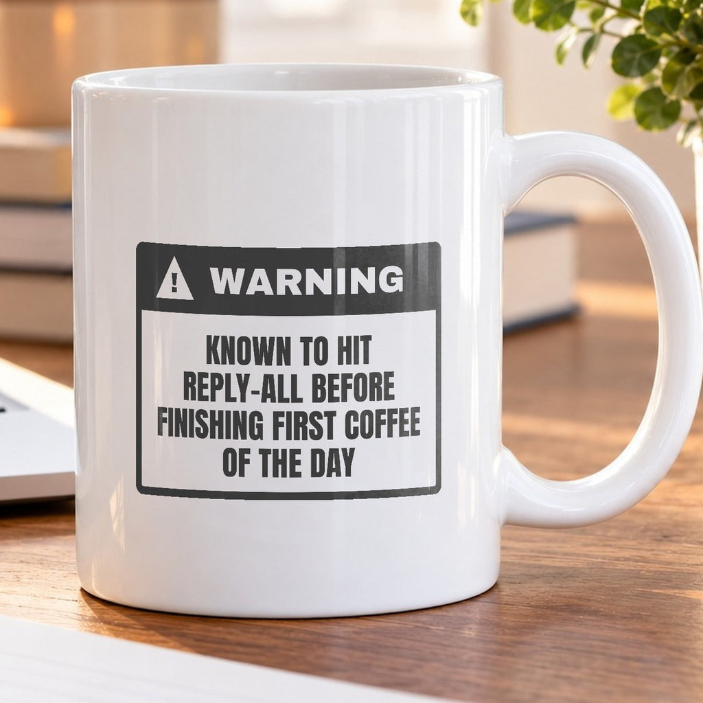 Reply-All Before Coffee Mug For Coworkers - photo 5