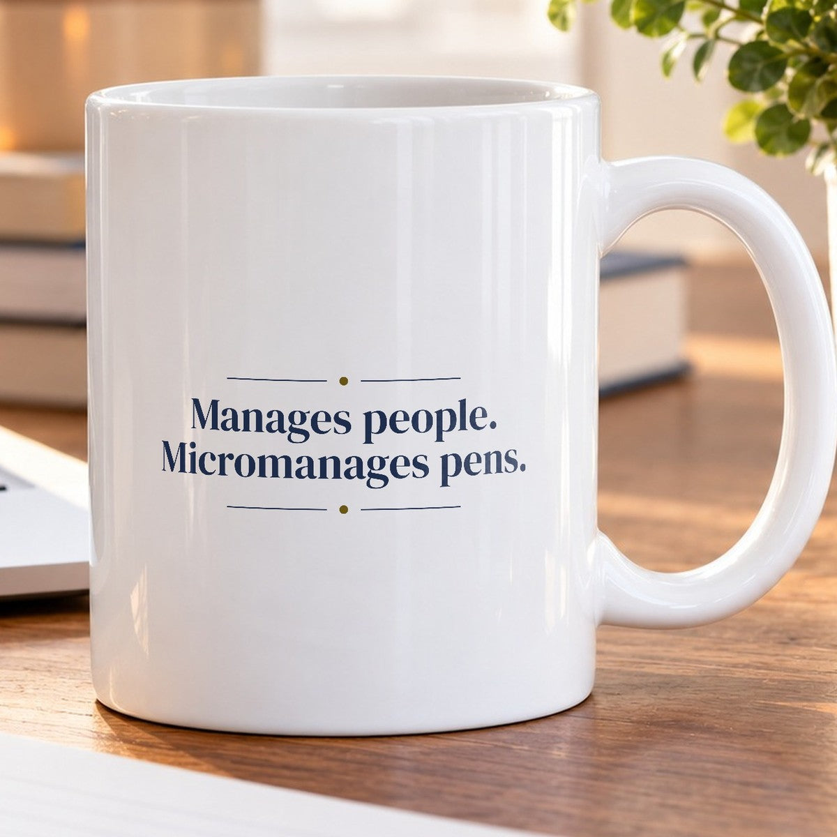 Boss Coffee Mug Manages People Micromanages Pens - photo 5