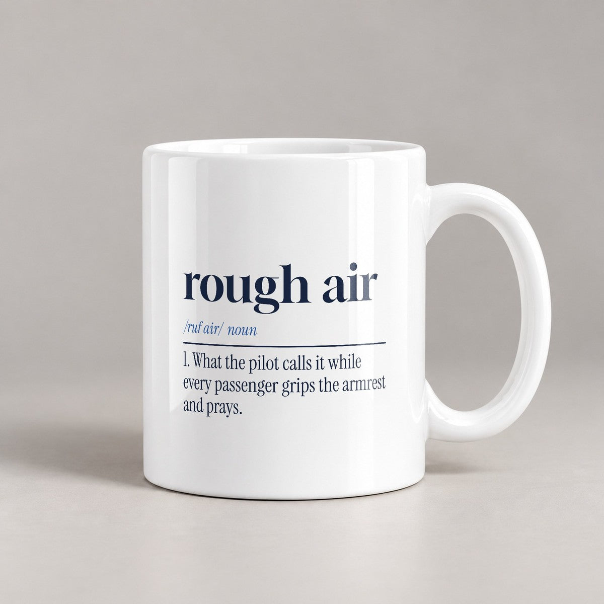 Funny Pilot Coffee Mug Rough Air Definition For Airline Pilots - photo 1