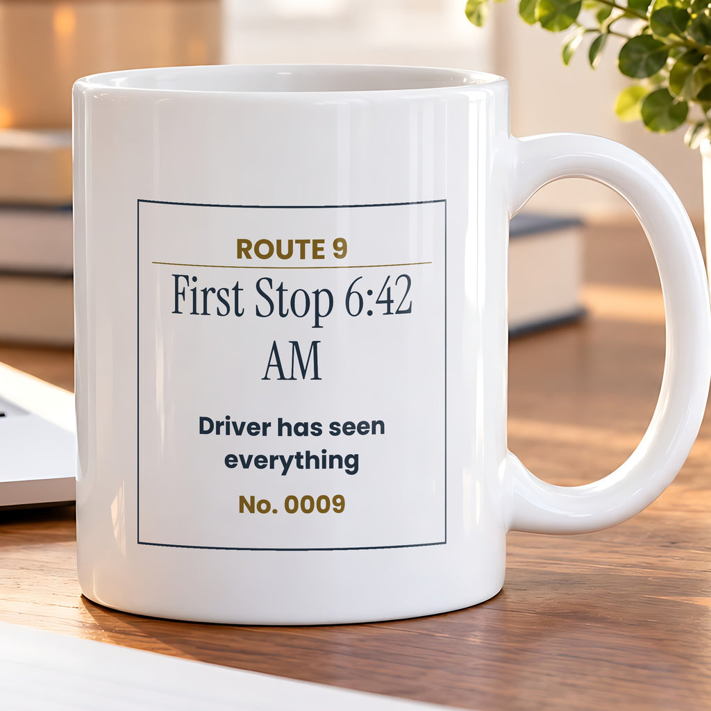 Funny School Bus Driver Coffee Mug First Stop 6:42 AM Ticket - photo 5