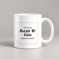 Funny Dog Coffee Mug This House Ruled By Dog For Dog Lovers - photo 1