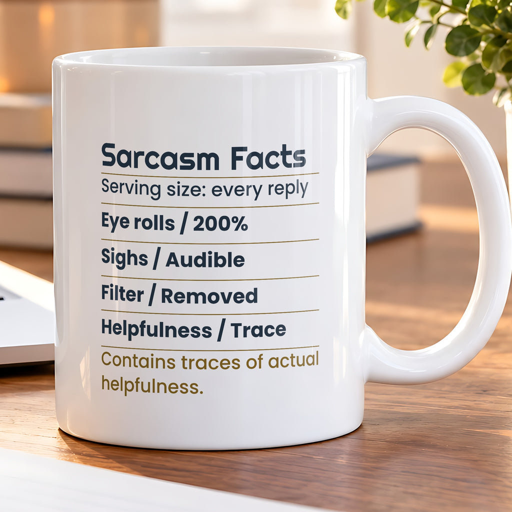 Funny Sarcastic Coffee Mug Sarcasm Facts Label For Coworkers - photo 5