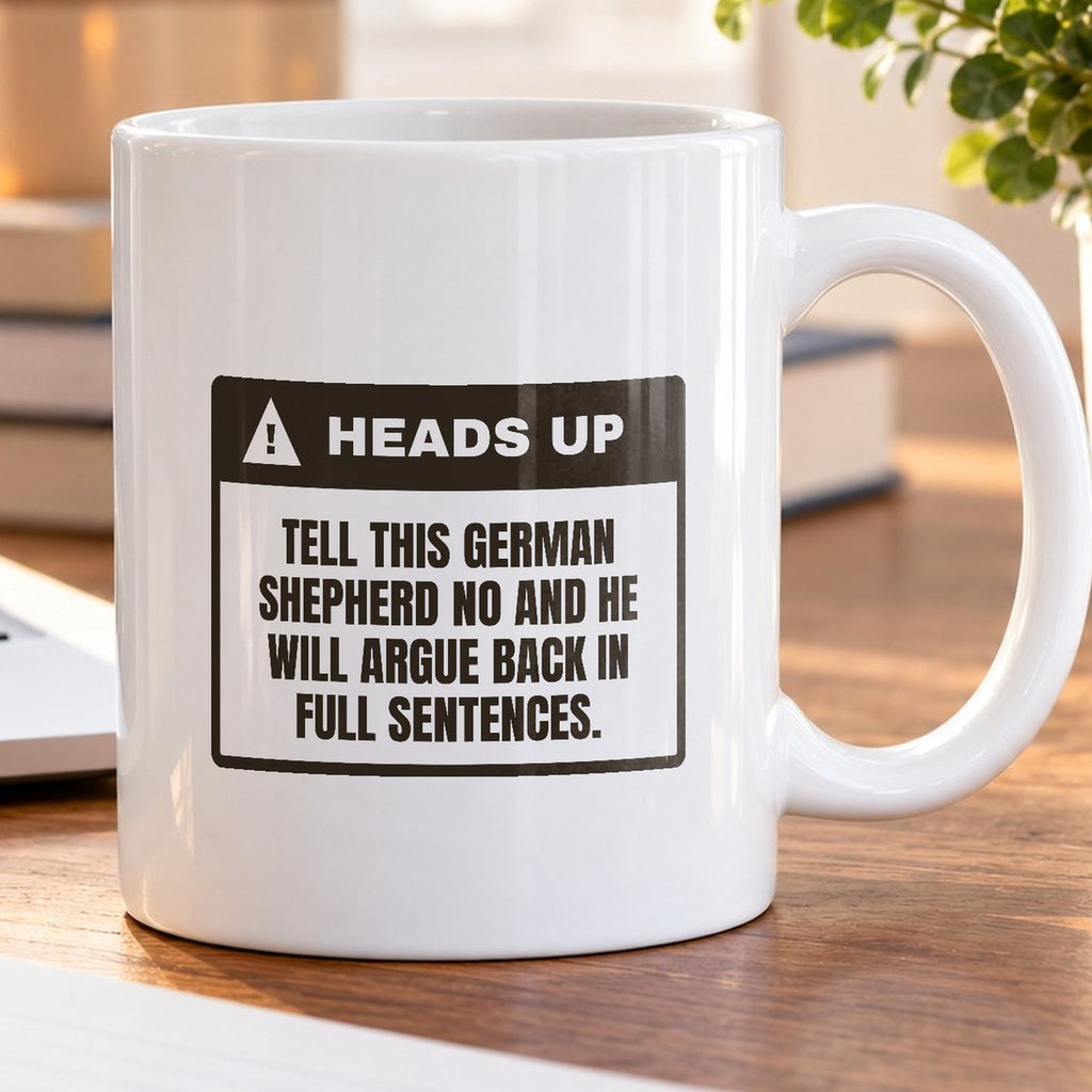 Funny German Shepherd Coffee Mug Says No Back In Full Sentences - photo 5