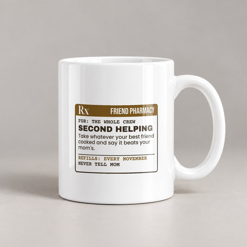 Funny Friendsgiving Coffee Mug Second Helping Say It Beats Mom's - photo 1
