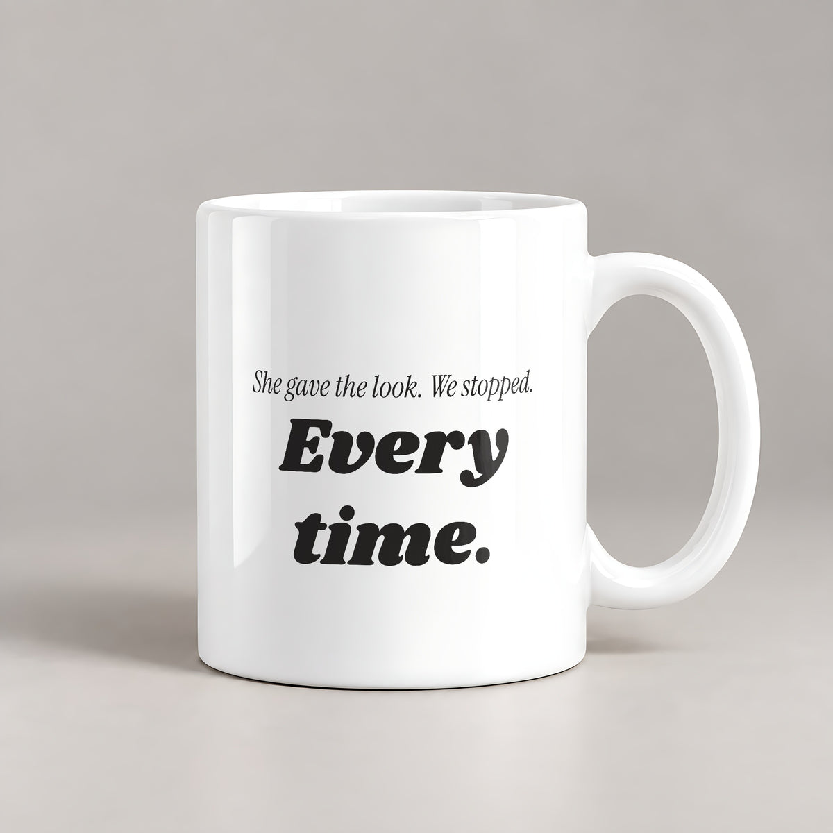 Funny Mom Coffee Mug She Gave The Look For Mom - photo 1
