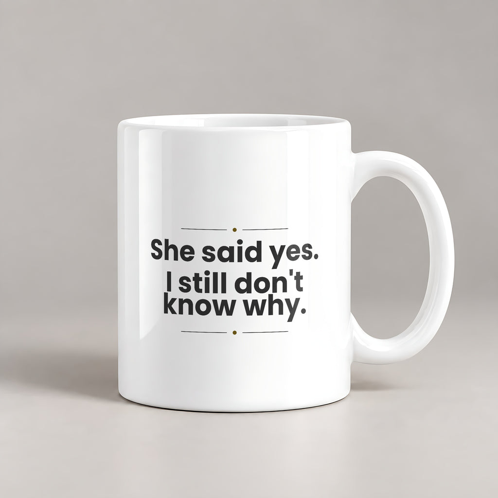 Funny Wife Coffee Mug She Said Yes For Wife - photo 1