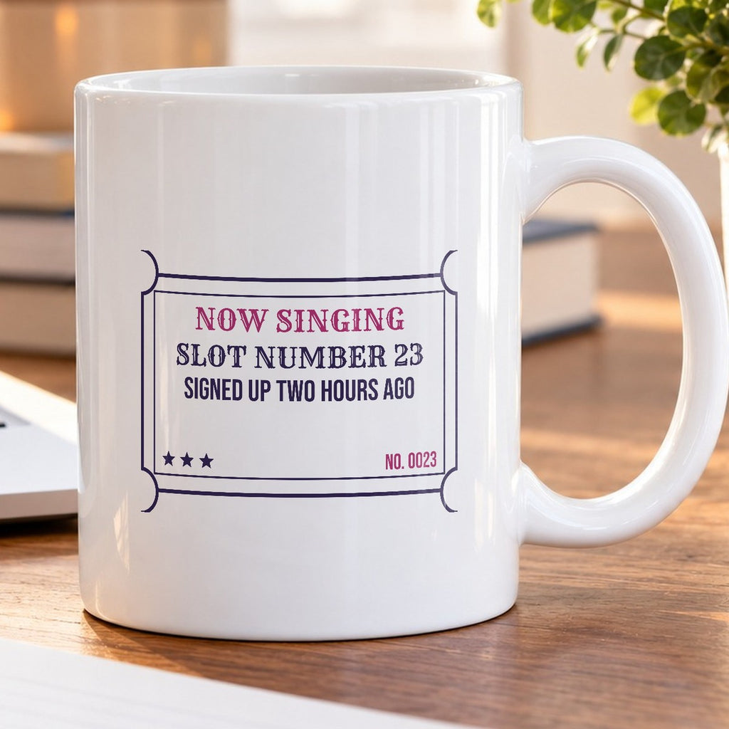 Funny Karaoke Coffee Mug Slot Number 23 Ticket For Karaoke Lovers - photo 5