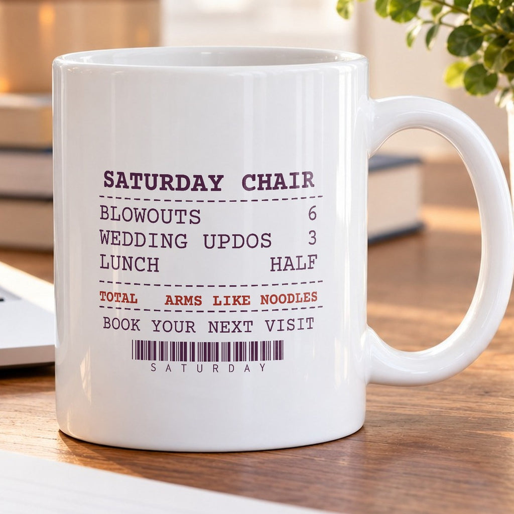 Funny Hairstylist Coffee Mug Six Blowouts Three Updos Receipt - photo 5