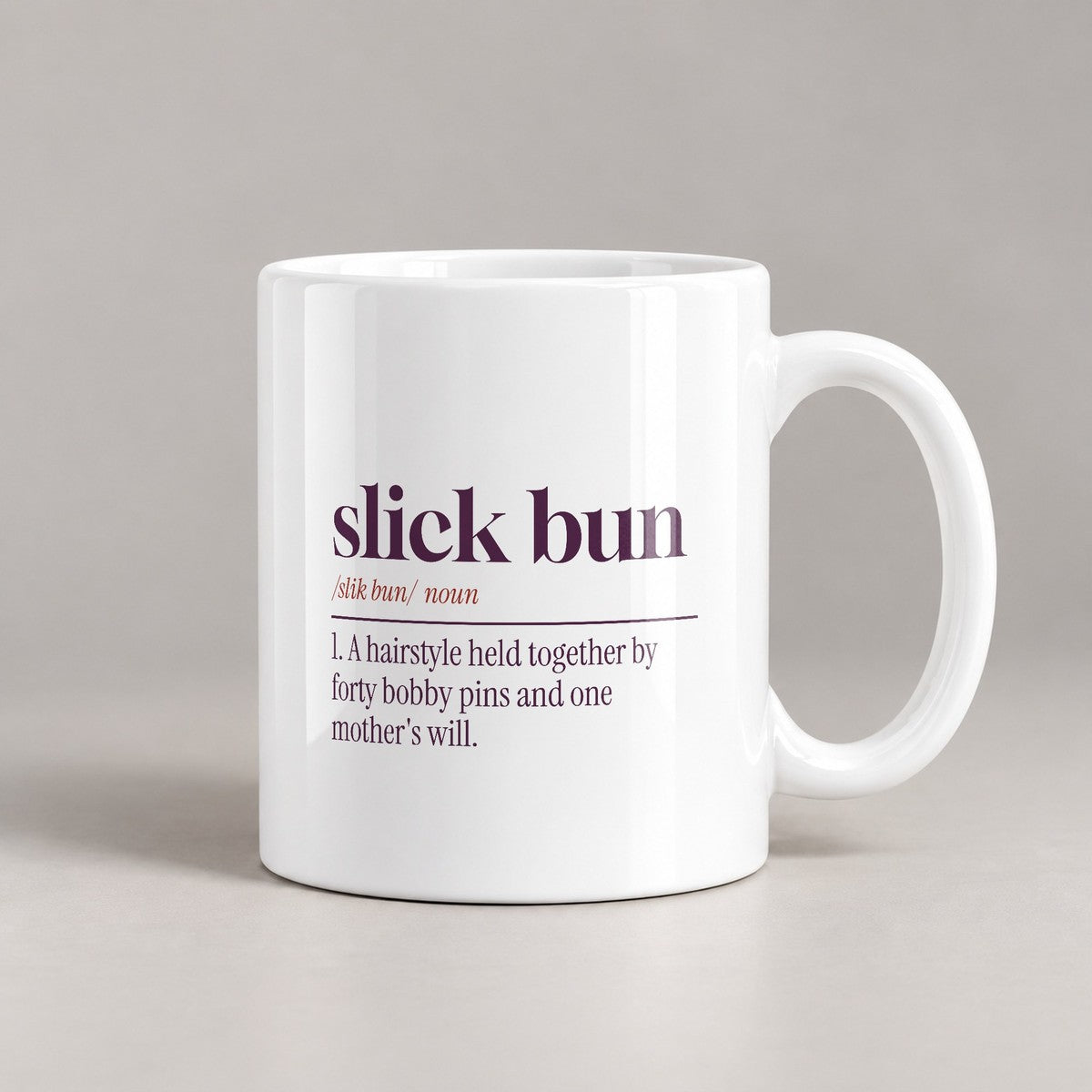 Funny Dance Mom Coffee Mug Slick Bun Dictionary Definition - photo 3